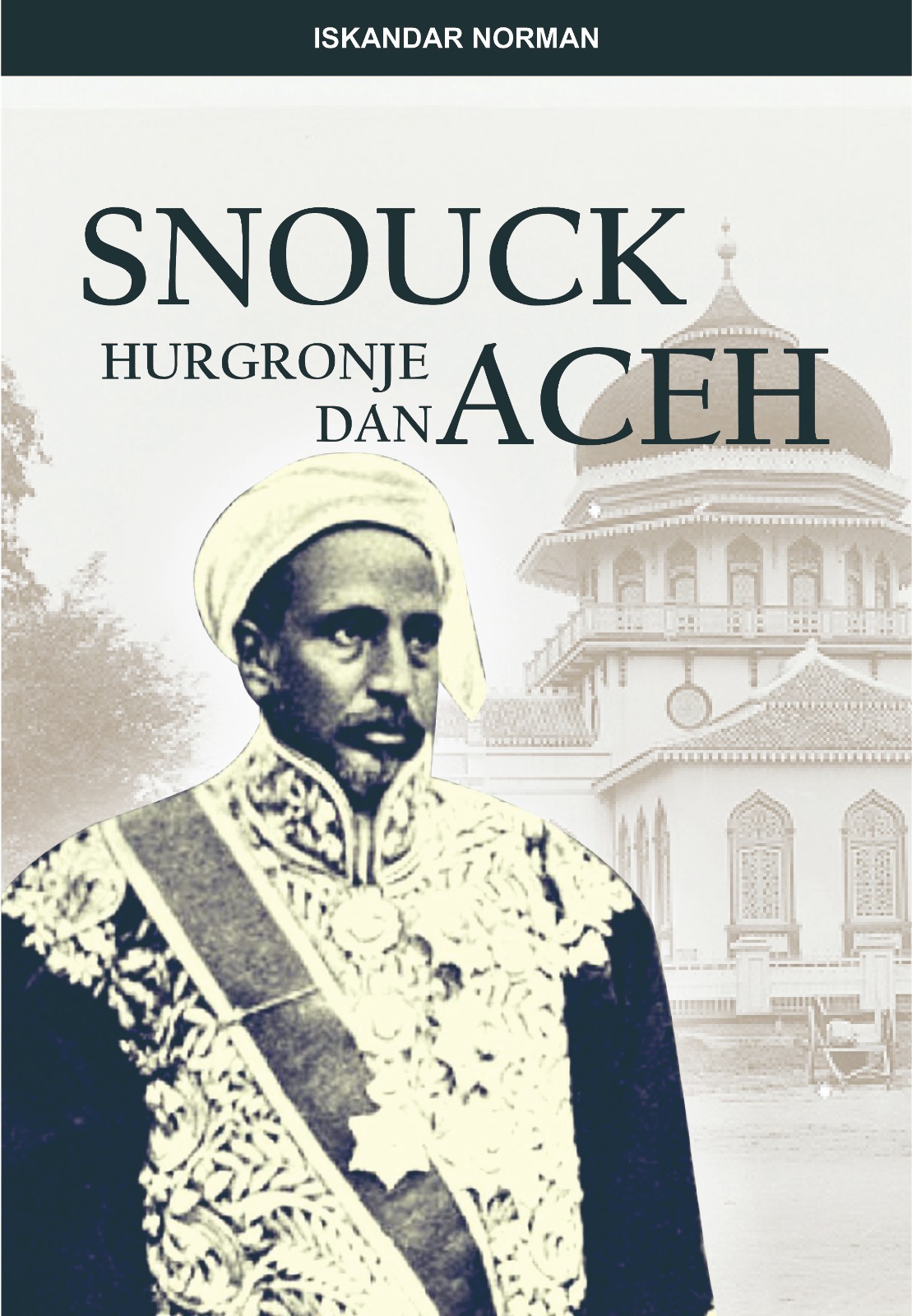 Sampul Snouck Hurgronje Dan Aceh