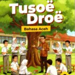 Tusoe Droe (Bahasa Aceh) Kelas 2 SMA/MA/Sederajat